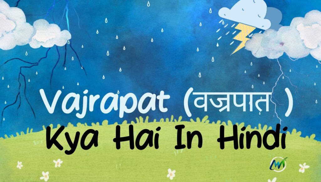 Vajrapat Kya Hai In Hindi