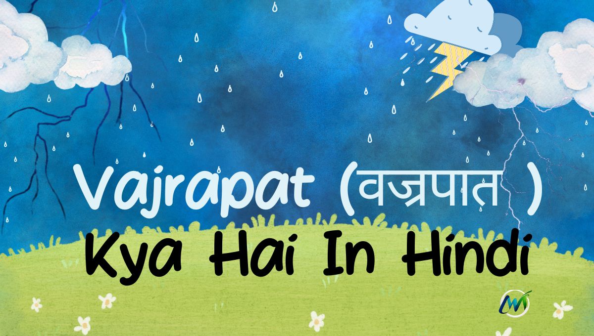 Vajrapat Kya Hai In Hindi